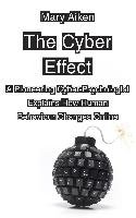 The Cyber Effect Aiken Mary