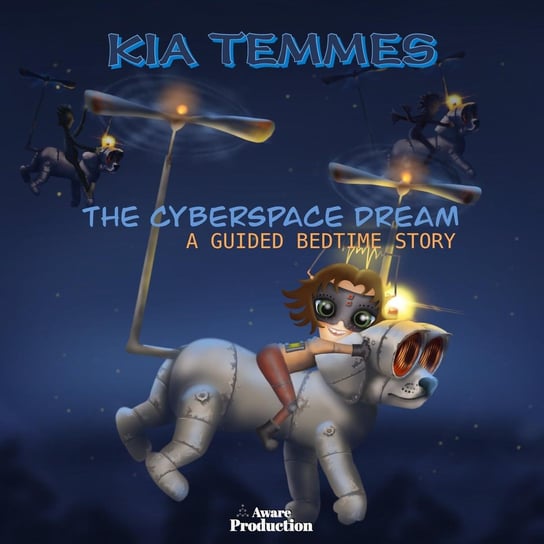 The Cyberspace Dream Kia Temmes