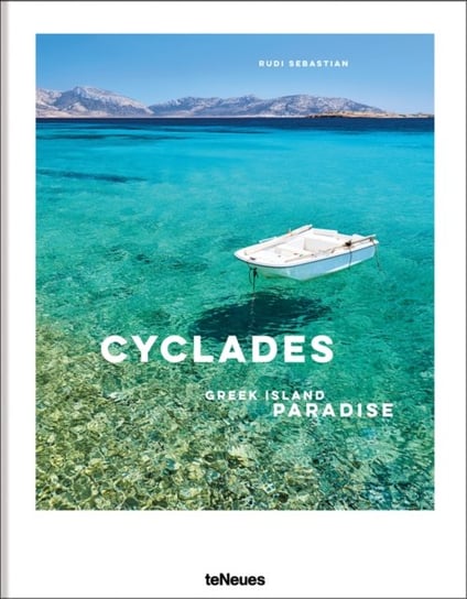 The Cyclades: Greek Island Paradise teNeues Publishing UK Ltd