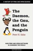 The Daemon, the Gnu, and the Penguin Salus Peter H.