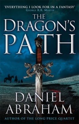 The Dagger and the Coin 01. The Dragon's Path Abraham Daniel