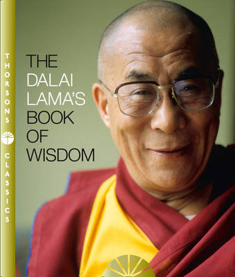The Dalai Lama's Book of Wisdom His Holiness The Dalai Lama