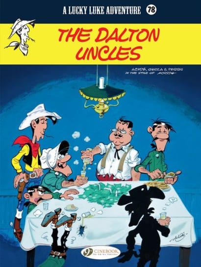 The Dalton Uncles. Lucky Luke. Volume 78 Laurent Jul
