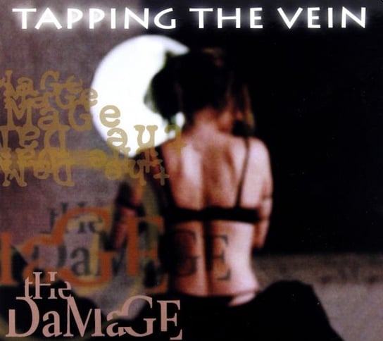 The Damage (Remastered) Tapping the Vein