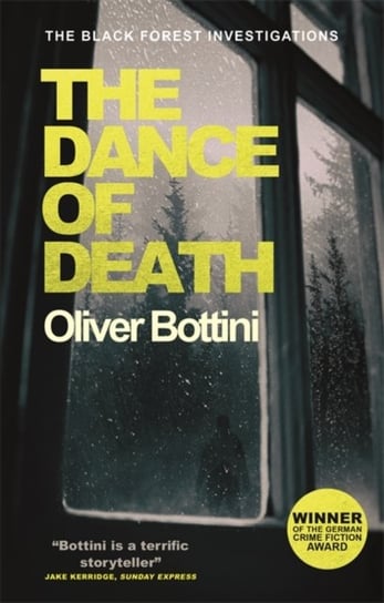 The Dance of Death: A Black Forest Investigation III Bottini Oliver