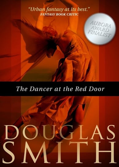 The Dancer at the Red Door Douglas Smith