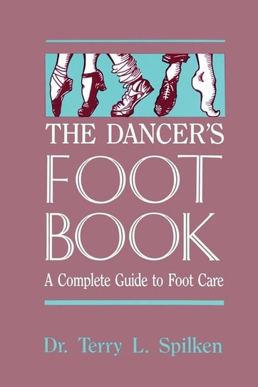 The Dancer's Foot Book Spilken Terry L.