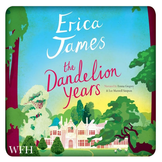The Dandelion Years James Erica