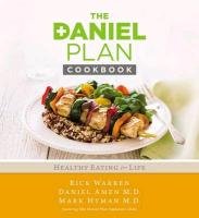 The Daniel Plan Cookbook Hyman Mark, Amen Daniel G., Warren Rick, Amen Daniel