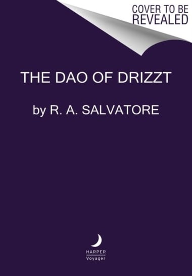 The Dao of Drizzt R. A. Salvatore