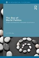 The DAO of World Politics: Towards a Post-Westphalian, Worldist International Relations Ling L. H. M., Ling Lily
