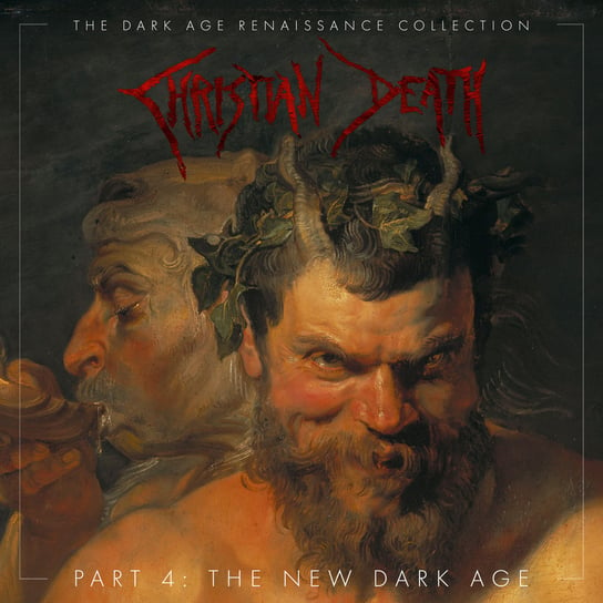 The Dark Age Renaissance Collection Part 4 The New Dark Age Christian Death