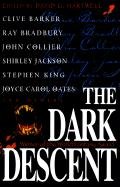 The Dark Descent Bradbury Ray, Collier John, Barker Clive