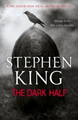 The Dark Half King Stephen