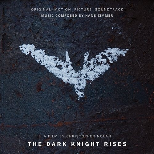 The Dark Knight Rises (Original Motion Picture Soundtrack) Hans Zimmer