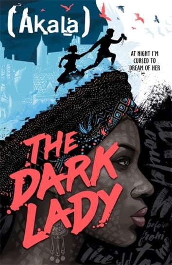 The Dark Lady Akala