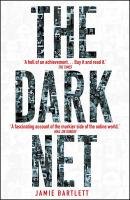 The Dark Net Bartlett Jamie