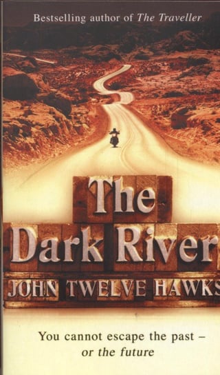 The Dark River Hawks John Twelve
