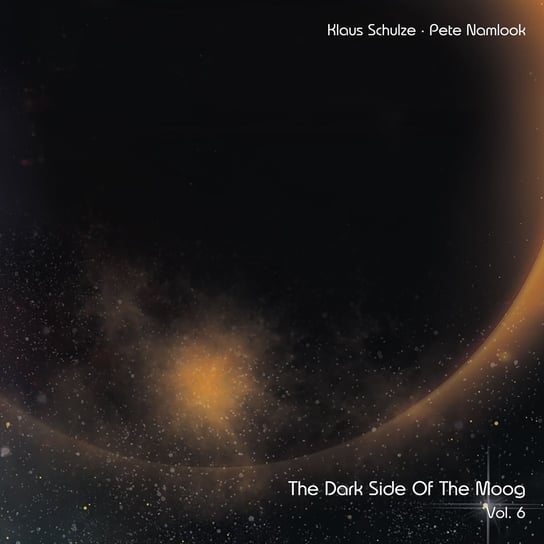 The Dark Side Of The Moog. Volume 6: The Final Dat, płyta winylowa Schulze Klaus, Namlook Pete