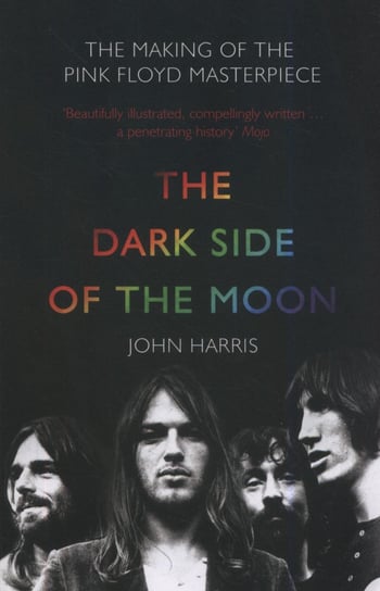 The Dark Side of the Moon Harris John