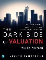 The Dark Side of Valuation Damodaran Aswath