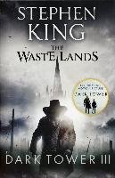 The Dark Tower 3. The Waste Lands King Stephen