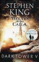 The Dark Tower 5. The Wolves of Calla King Stephen