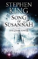 The Dark Tower 6. Song of Susannah King Stephen