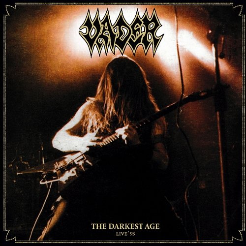 The Darkest Age – Live'93 Vader