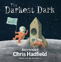 The Darkest Dark Hadfield Chris