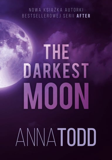 The Darkest Moon Todd Anna