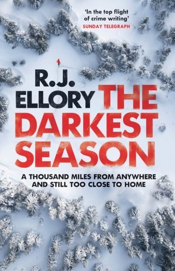The Darkest Season: The most chilling winter thriller of 2022 R.J. Ellory