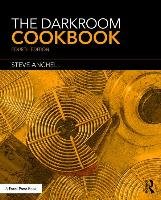 The Darkroom Cookbook Anchell Steve