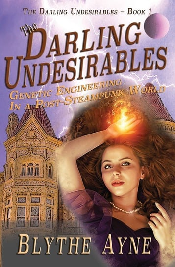 The Darling Undesirables Blythe Ayne