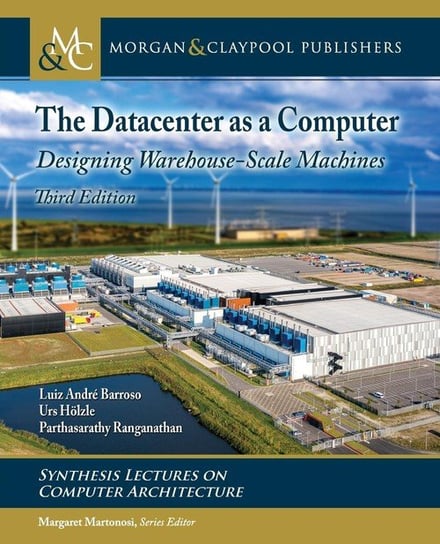 The Datacenter as a Computer Barroso Luiz André