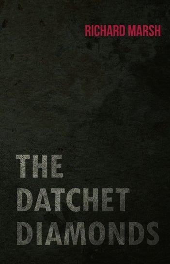The Datchet Diamonds Marsh Richard