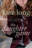 The Daughter Game Long Kate