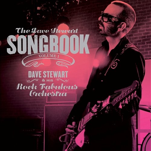 The Dave Stewart Songbook, Vol. 1 Dave Stewart