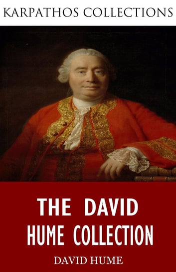 The David Hume Collection David Hume