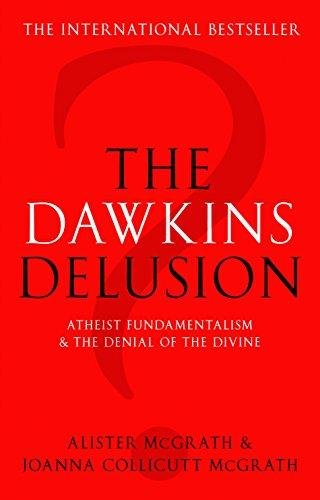 The Dawkins Delusion? Mcgrath Alister Dphil Dd, Collicutt Mcgrath Joanna