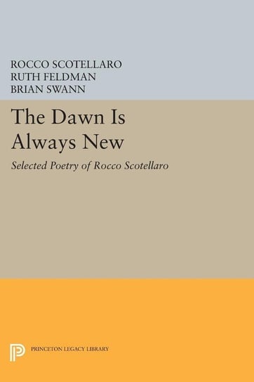 The Dawn is Always New Scotellaro Rocco