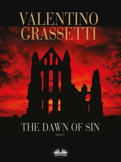 The Dawn Of Sin Valentino Grassetti