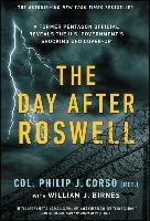 The Day After Roswell Birnes William J., Corso Philip