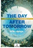 The Day After Tomorrow Hinssen Peter
