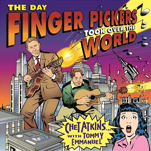 The Day Finger Pickers Took Over The World Chet Atkins with Tommy Emmanuel