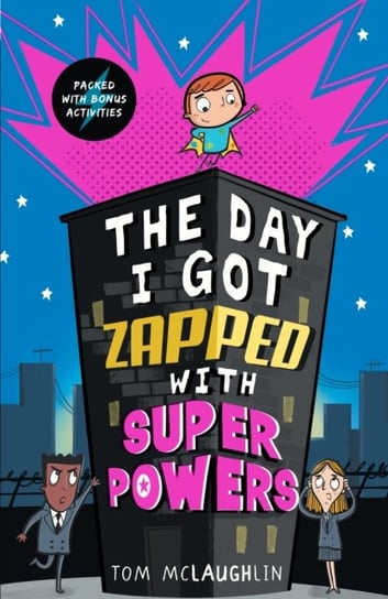 The Day I Got Zapped with Super Powers McLaughlin Tom