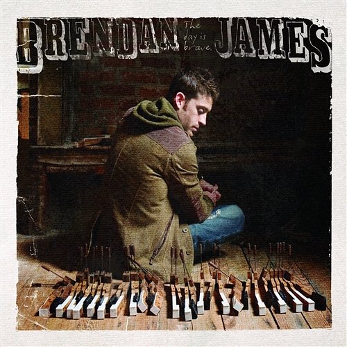 The Day Is Brave Brendan James