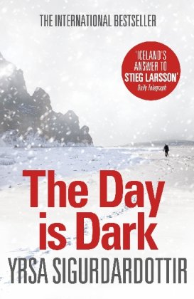 The Day is Dark Sigurdardottir Yrsa