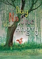 The Day No One Was Angry Tellegen Toon, Boutavant Marc