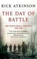 The Day Of Battle Atkinson Rick